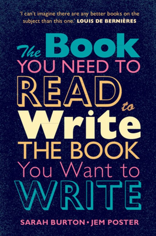 The Book You Need to Read to Write the Book You Want to Write