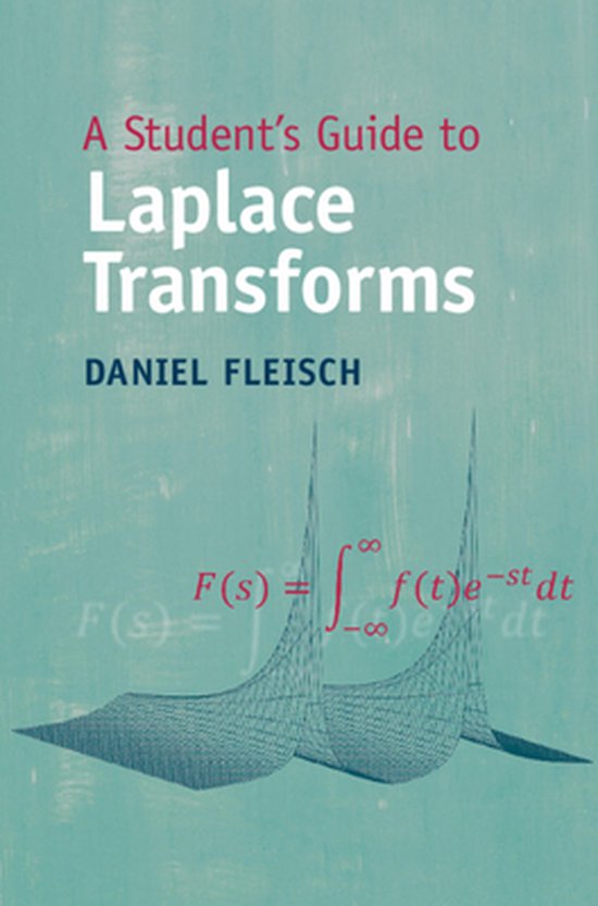 Student's Guides-A Student's Guide to Laplace Transforms