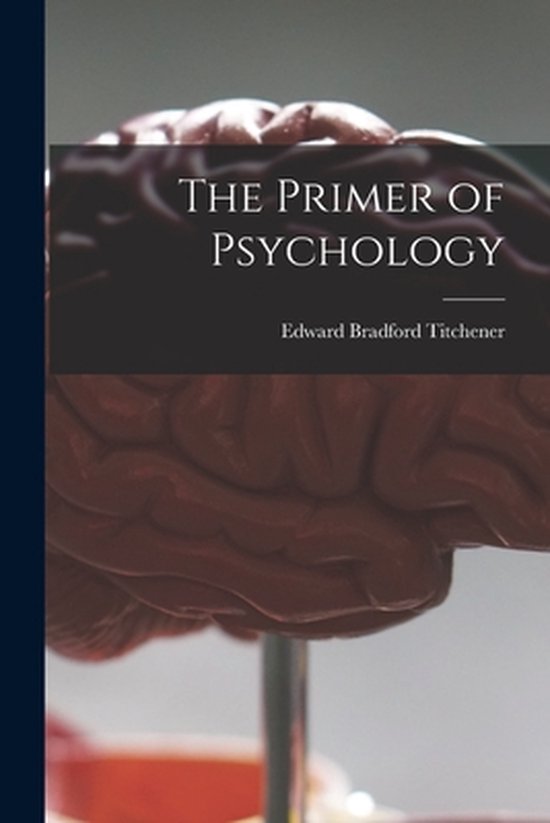 The Primer of Psychology