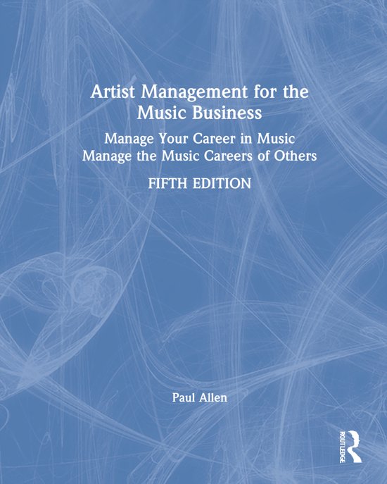 Artist Management for the Music Business