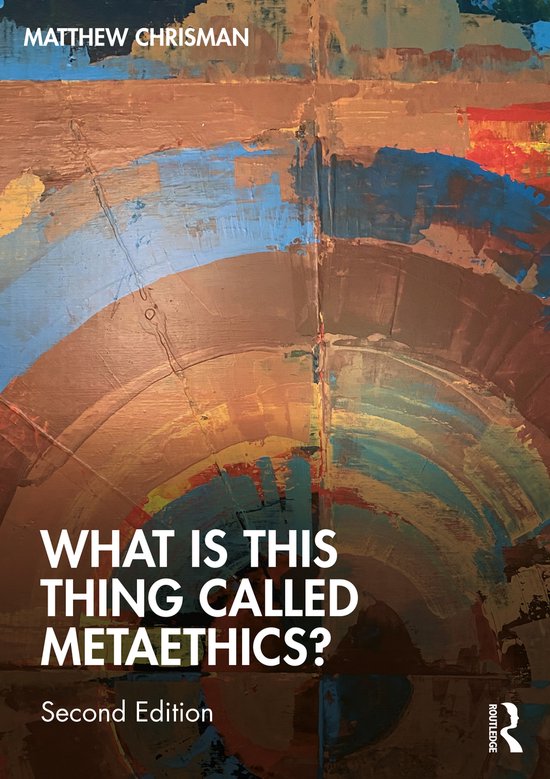 What is this thing called?- What is this thing called Metaethics?