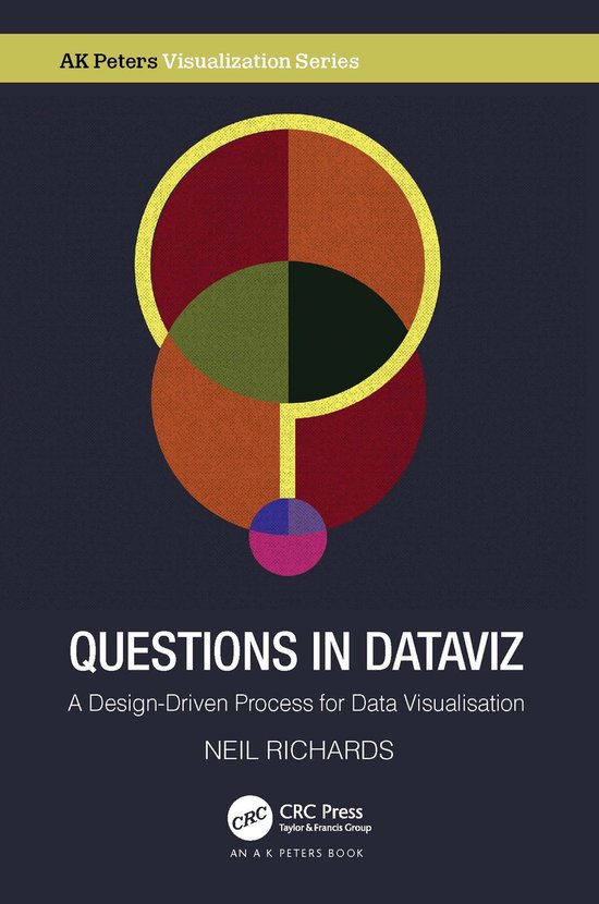 AK Peters Visualization Series- Questions in Dataviz