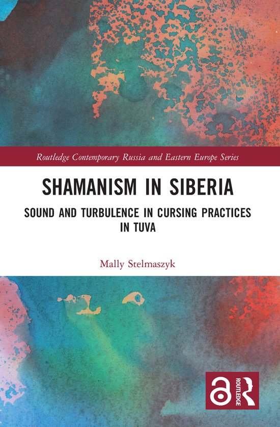 Routledge Contemporary Russia and Eastern Europe Series- Shamanism in Siberia