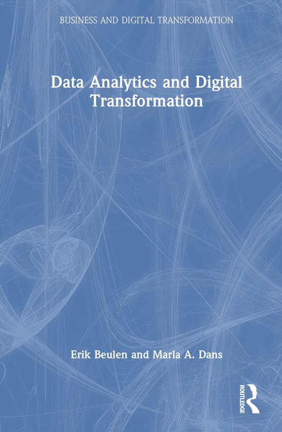 Business and Digital Transformation- Data Analytics and Digital Transformation