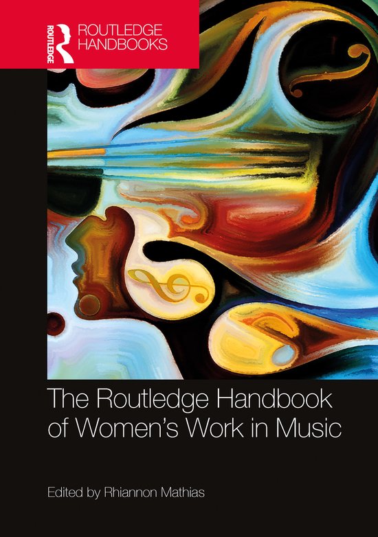 Routledge Music Handbooks-The Routledge Handbook of Women’s Work in Music