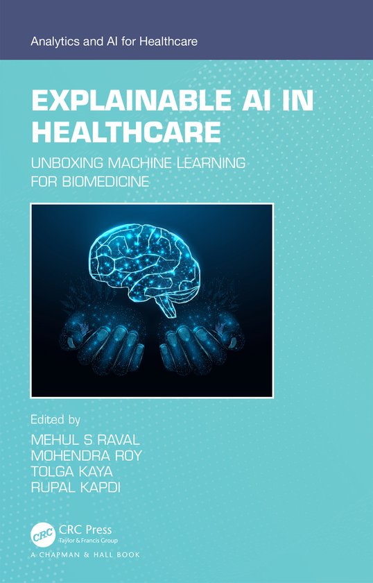 Analytics and AI for Healthcare- Explainable AI in Healthcare