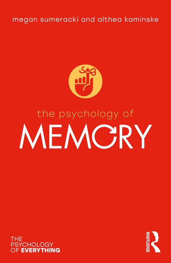 The Psychology of Everything-The Psychology of Memory