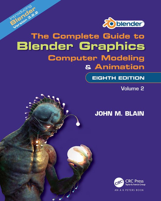 The Complete Guide to Blender Graphics