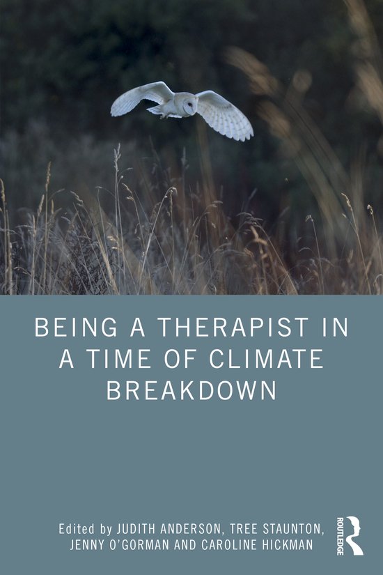 Being a Therapist in a Time of Climate Breakdown