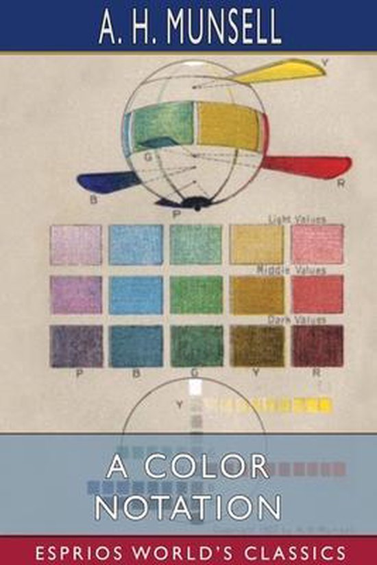 A Color Notation (Esprios Classics)