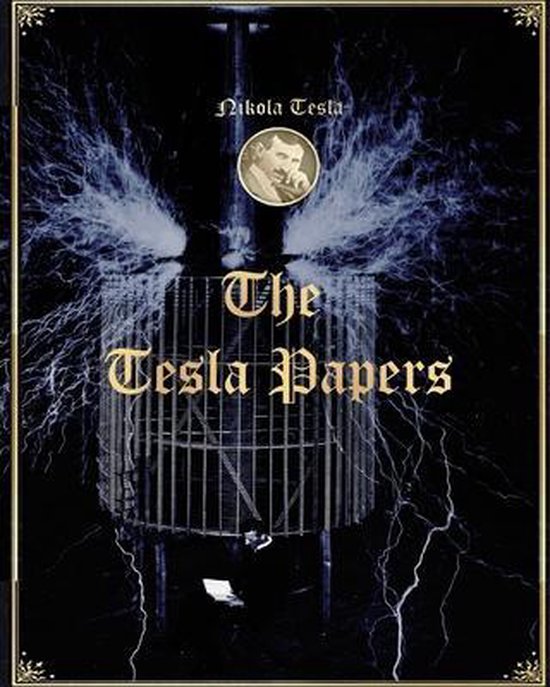 The Tesla Papers