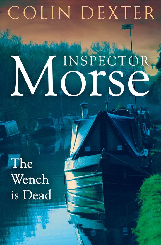 Inspector Morse Mysteries-The Wench is Dead