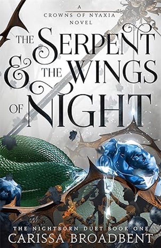 Crowns of Nyaxia 1 - The Serpent and the Wings of Night