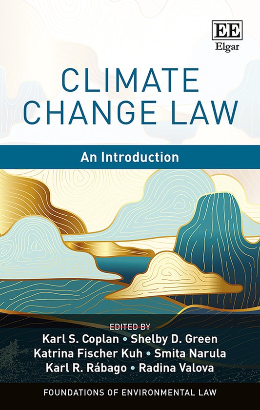 Foundations of Environmental Law series- Climate Change Law