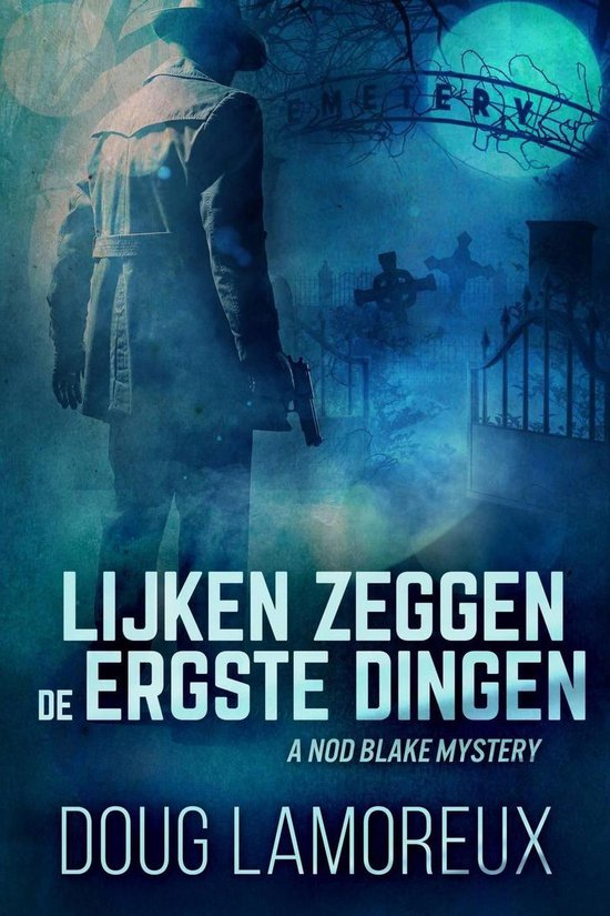 Lijken zeggen de ergste dingen