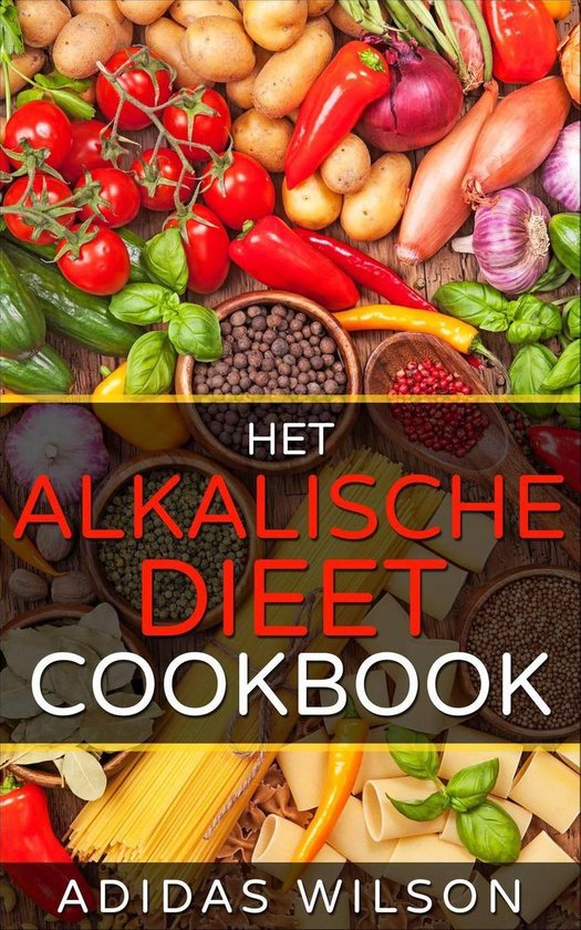 Het alkalische dieet Kookboek