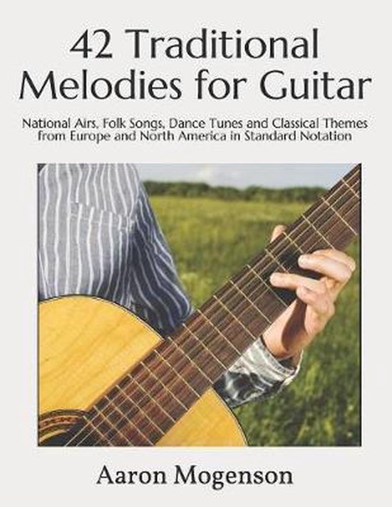 42 Traditional Melodies for Guitar