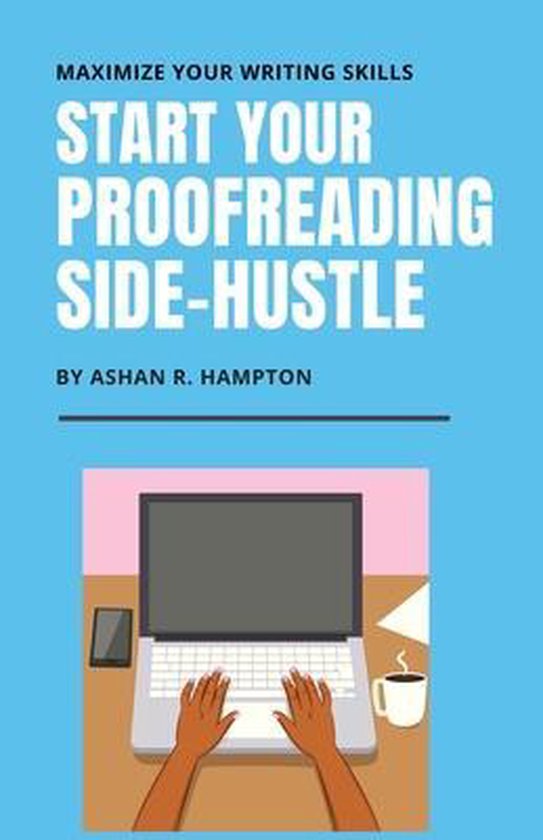 Start Your Proofreading Side-Hustle