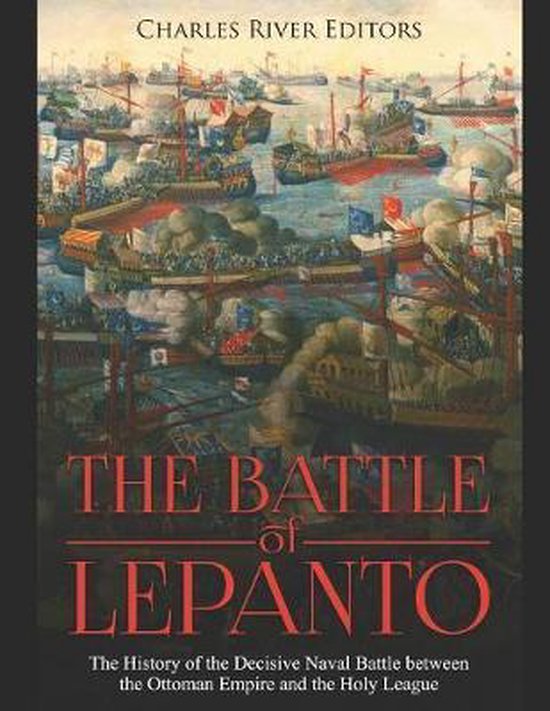 The Battle of Lepanto