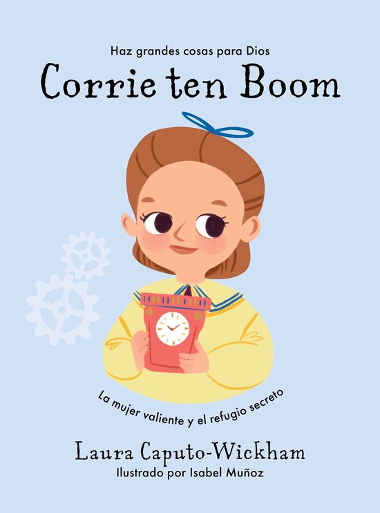 Haz cosas grandes por Dios - Corrie Ten Boom