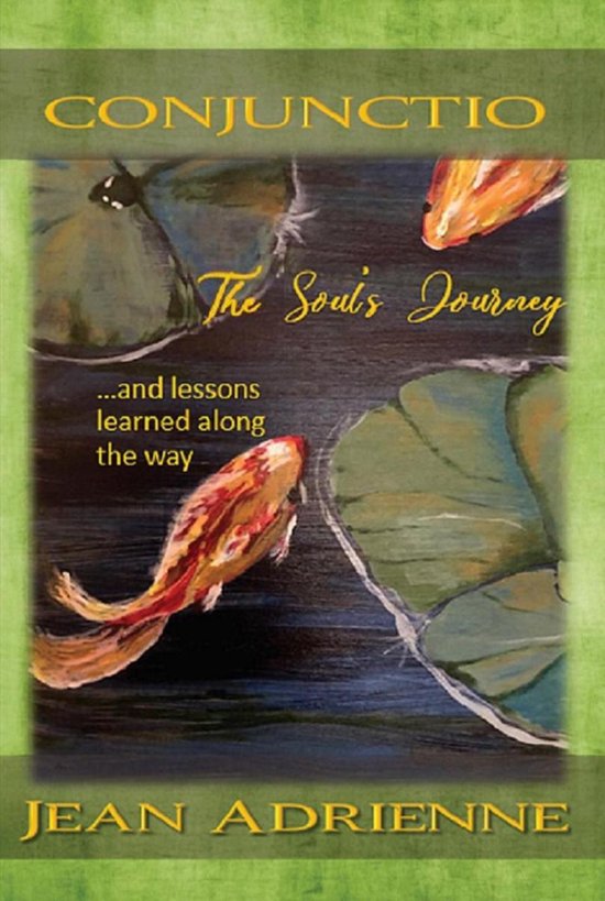 Conjunctio The Soul's Journey...and lessons learned along the way