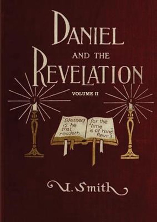 Uriah Smith Books in Large Print- Daniel and Revelation Volume 2