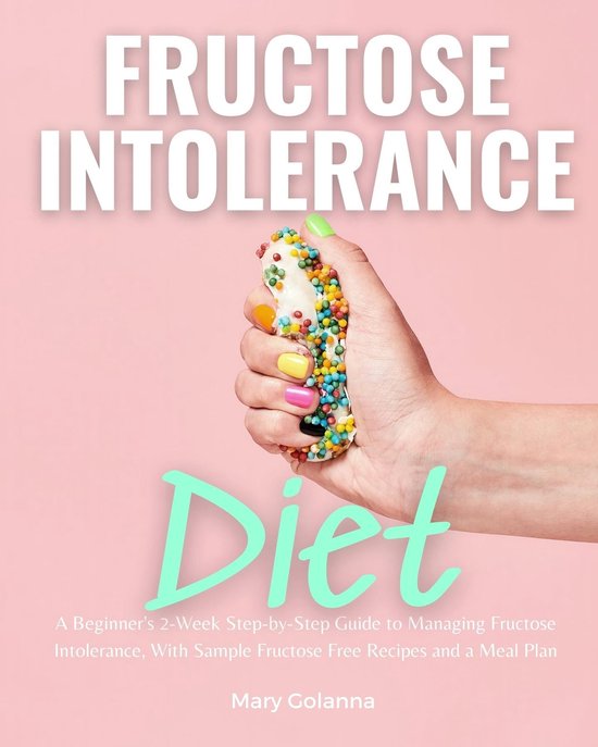 Fructose Intolerance Diet