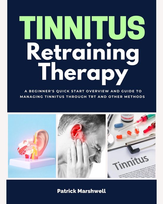 Tinnitus Retraining Therapy