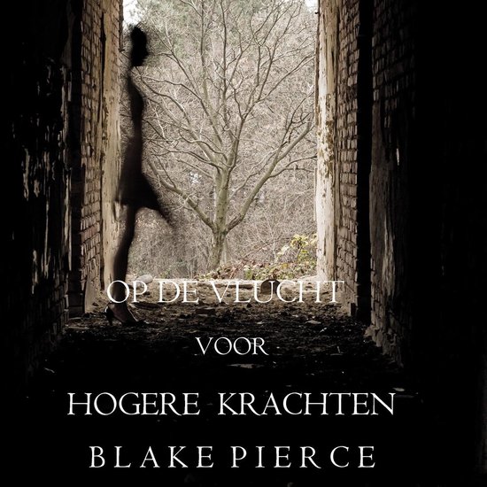 Op de Vlucht voor Hogere Krachten (Een Avery Black Mysterie – Boek 2)