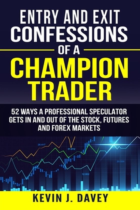 Essential Algo Trading Package- Entry and Exit Confessions of a Champion Trader