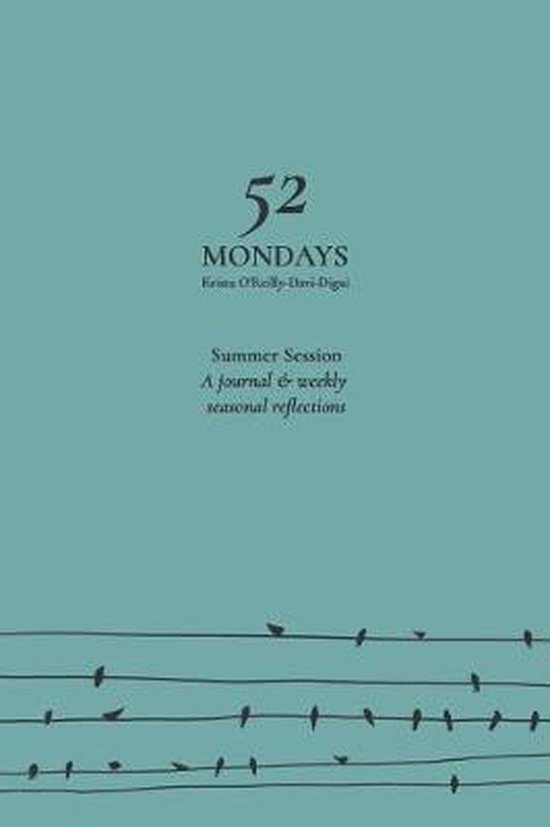 52 Mondays- 52 Mondays