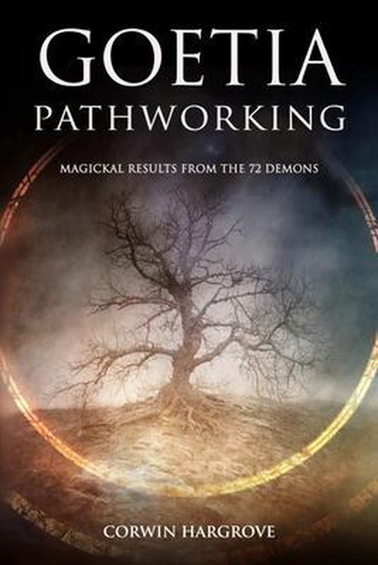 Magick of Darkness and Light- Goetia Pathworking