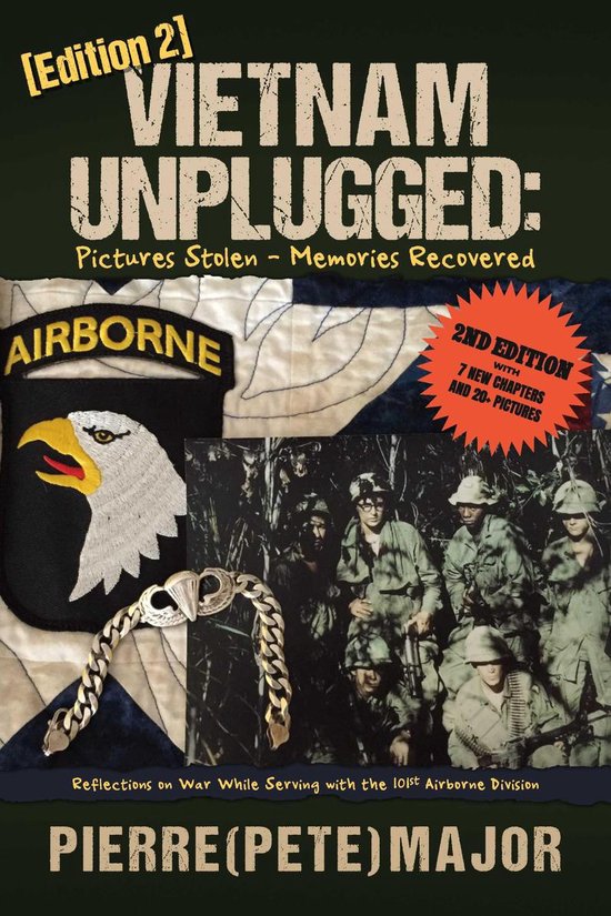 Vietnam Unplugged:Pictures Stolen - Memories Recovered.