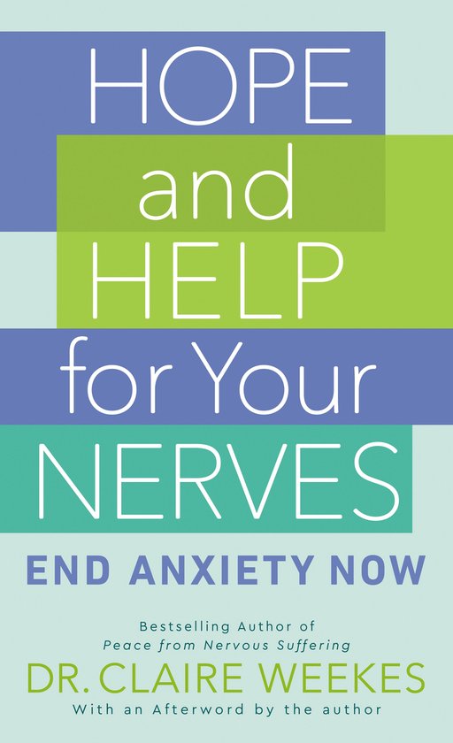 Hope and Help for Your Nerves