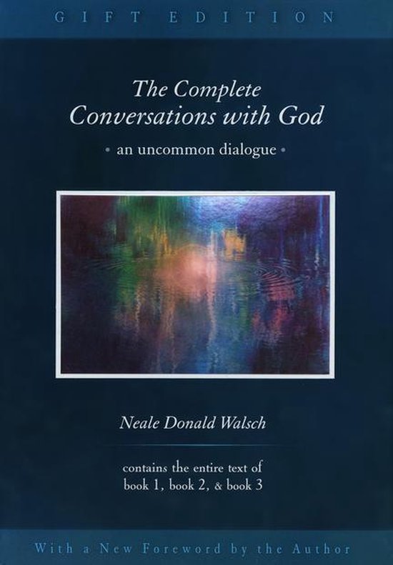 The Complete Conversations with God