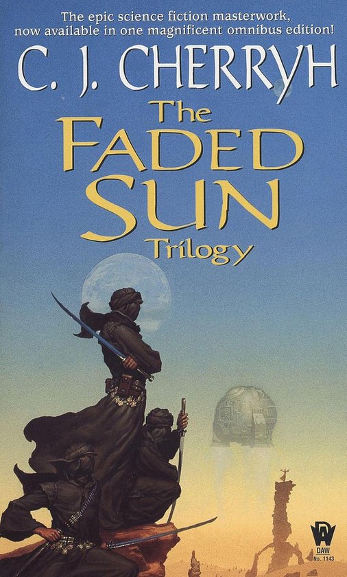 Alliance-Union Universe - The Faded Sun Trilogy Omnibus