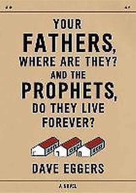 Your Fathers, Where Are They? And the Prophets, Do They Live Forever?