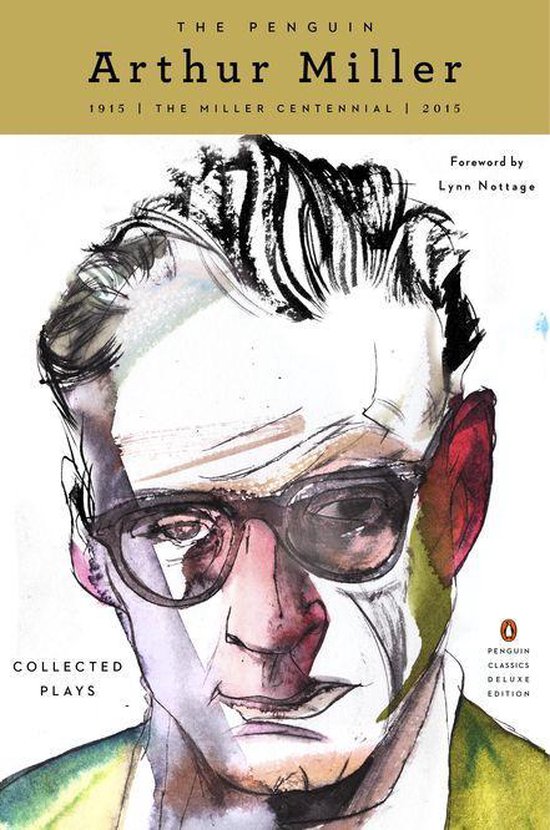 Penguin Classics Deluxe Edition - The Penguin Arthur Miller