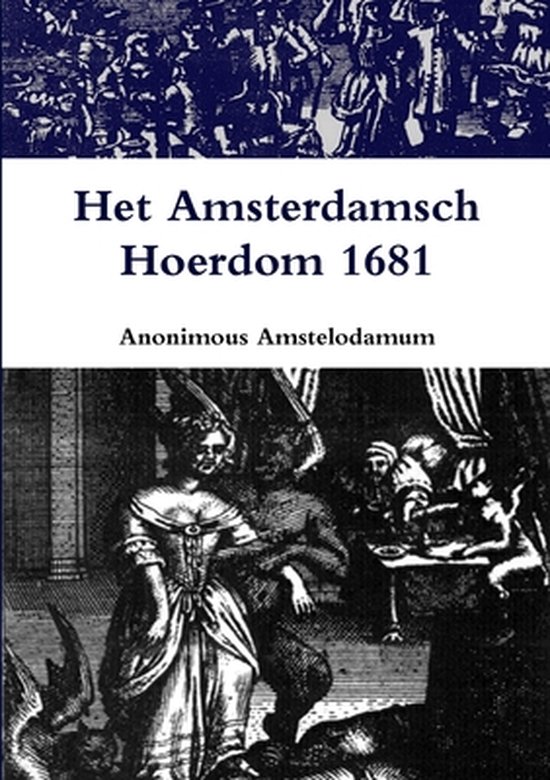 Het Amsterdamsch Hoerdom 1681