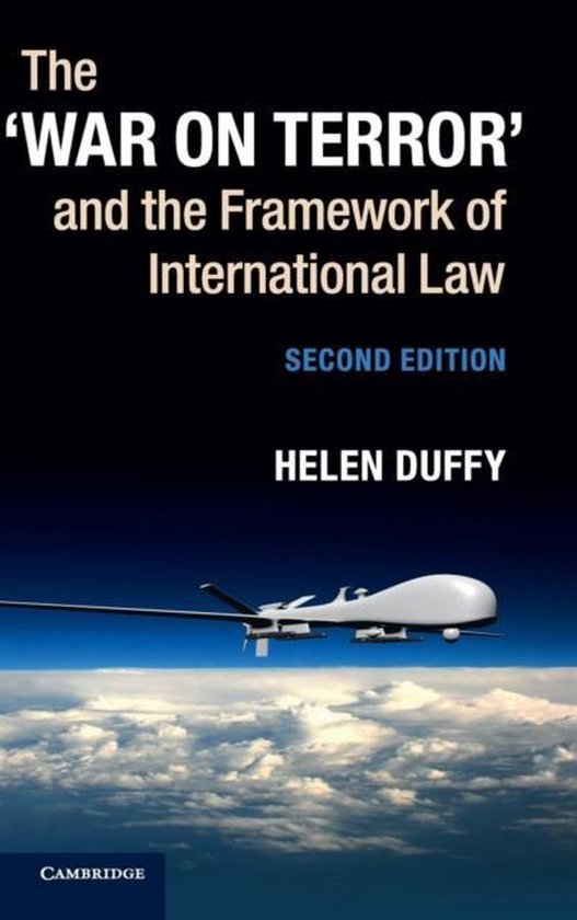 The 'War on Terror' and the Framework of International Law