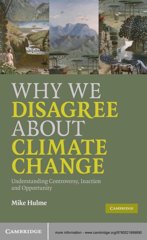 Why We Disagree About Climate Change