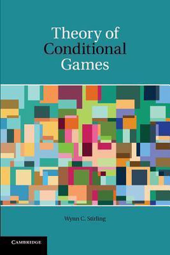 Theory of Conditional Games