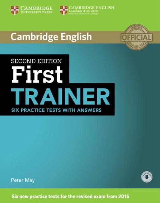 First Trainer Six Practice Tests with Answers with Audio