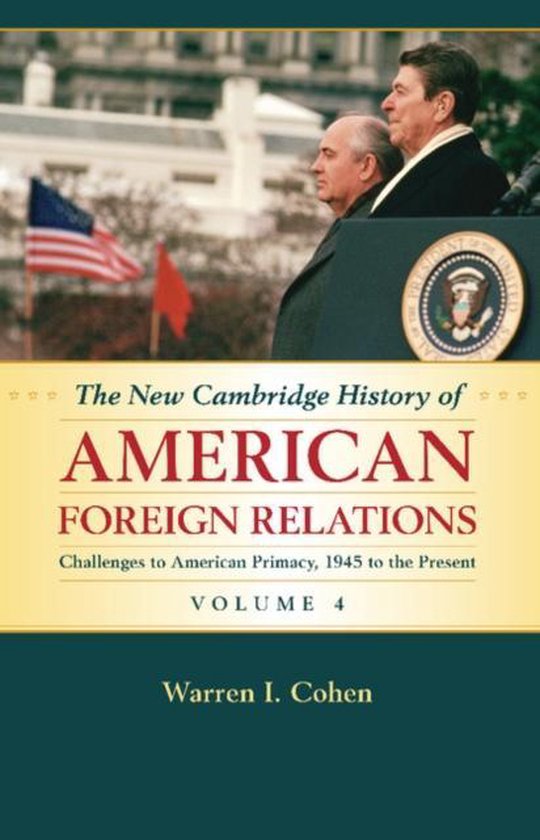 The New Cambridge History of American Foreign Relations