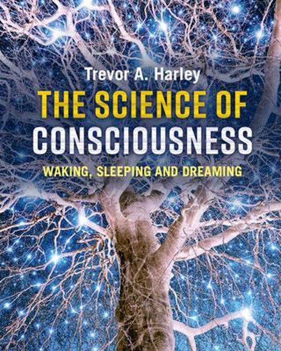 The Science of Consciousness