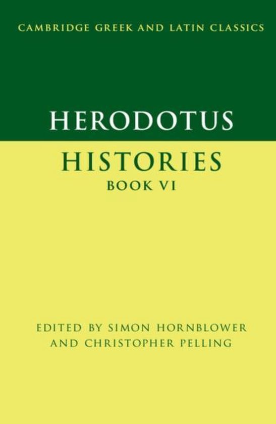 Cambridge Greek and Latin Classics- Herodotus: Histories Book VI