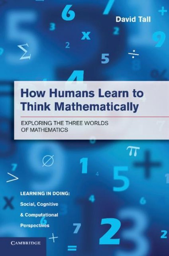 How Humans Learn To Think Mathematically