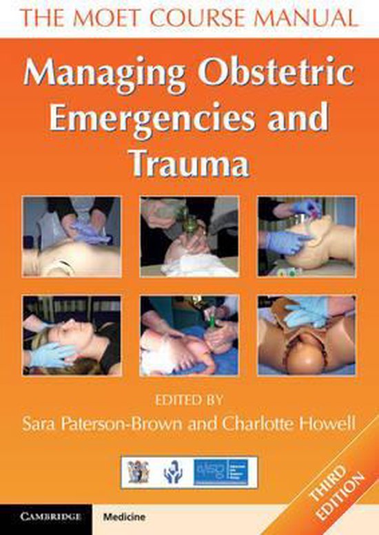 Managing Obstetric Emergencies and Trauma