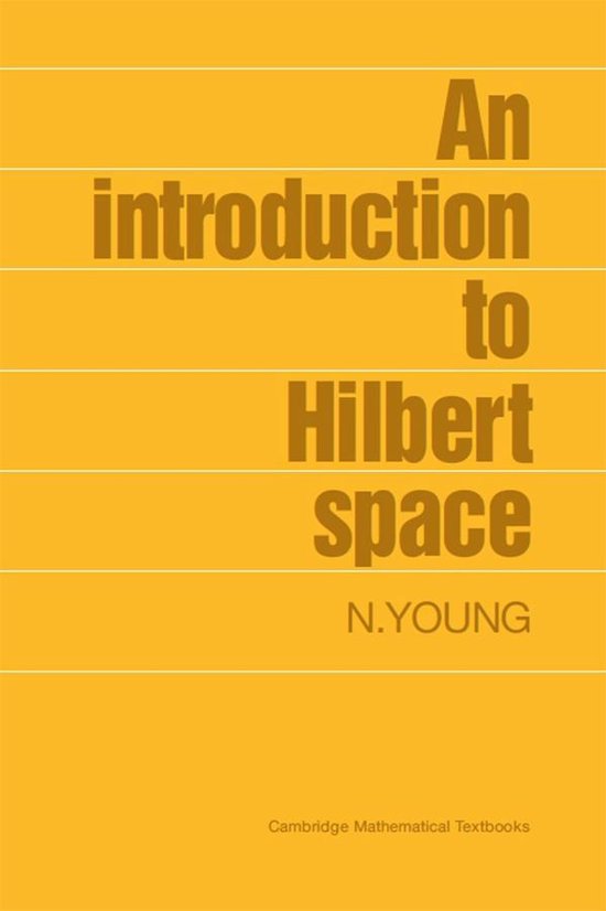 An Introduction to Hilbert Space