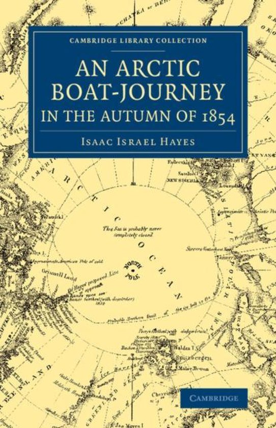 An Arctic Boat-journey in the Autumn of 1854